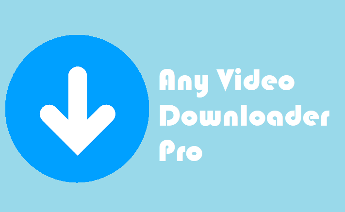 any video downloader pro crack