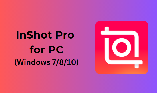 Descargar Inshot Pro Gratis